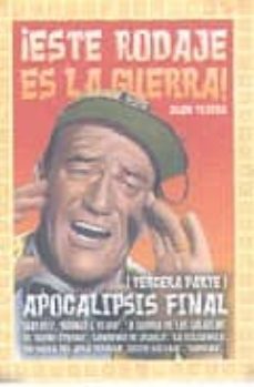 ¡este rodaje es la guerra! (tercera parte)-juan tejero-9788496576025