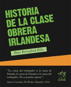 historia de la clase obrera irlandesa-peter berresford ellis-9788496584525