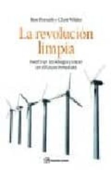 la revolucion limpia: invertir en tecnologia y crecer en el futur o inmediato-9788496612525