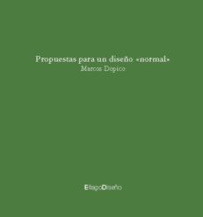 propuestas para un diseño normal-marcos dopico-9788496720725