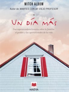 un dia mas-mitch albom-9788496748125