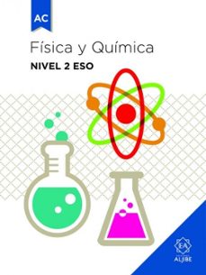 fisica y quimica nivel 2º eso a.c.-9788497008525