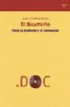 el documento: entre la tradicion y la renovacion-9788497040525