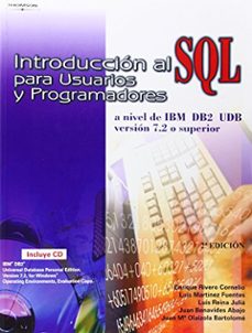 introduccion al sql para usuarios y programadores (2ª ed.) (inclu ye cd)-9788497320825