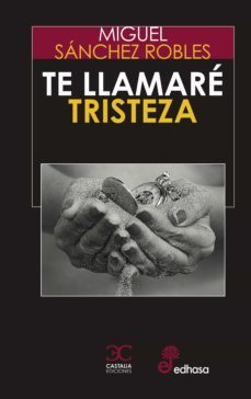 te llamare tristeza (ebook)-9788497409025