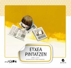 etxea pintatzen (letra handia)-enric lluch-9788497467025