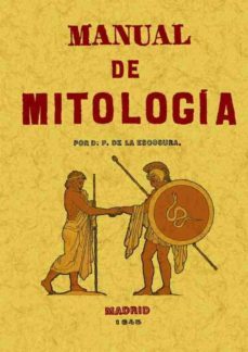 manual de mitologia (ed. facsimil de la ed. de 1945)-9788497611725