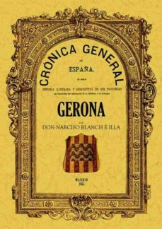 cronica de la provincia de gerona (ed. facsimil)-cayetano rosell-9788497617925