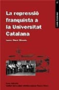 la repressio franquista a la universitat catalana-jaume claret-9788497660525
