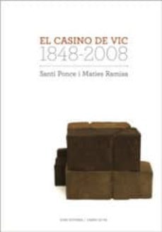 el casino de vic 1848-2008-maties ramisa i verdaguer-9788497662925