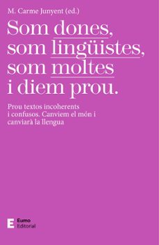 som dones, som linguistes, som moltes i diem prou-9788497667425