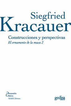 construcciones y perspectivas (ebook)-siegfried kracauer-9788497849425
