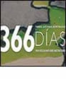 366 dias para reflexionar sobre nuestra tierra-yann arthus bertrand-9788497850025