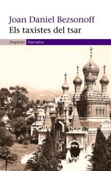 els taxistes del tsar-joan daniel bezsonoff-9788497872225