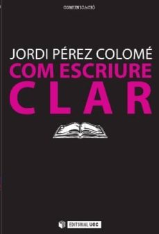 com escriure clar (ebook)-jordi perez colome-9788497885225