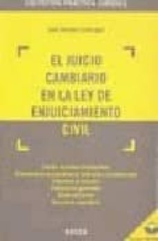 el juicio cambiario en la ley de enjuiciamiento civil (incluye cd rom)-jose garberi llobregat-9788497904025