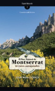 parc natural de montserrat. 10 rutes autoguiades-josep maria llorach-9788497914925