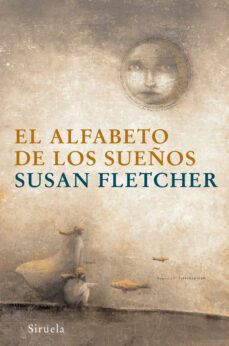 el alfabeto de los sueños-susan fletcher-9788498411225