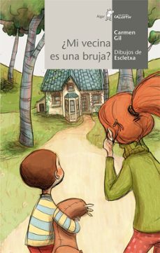 mi vecina es una bruja-carmen gil-9788498451825