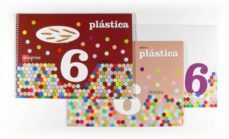 plastica 6º primaria ed 2009 gallego-9788498541625