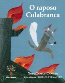 o raposo colabranca-xose carlos caneiro-9788498653625