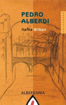 kafka bilbon (ebook)-pedro alberdi-9788498685725