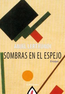 sombras en el espejo (ebook)-anjel lertxundi-9788498687125