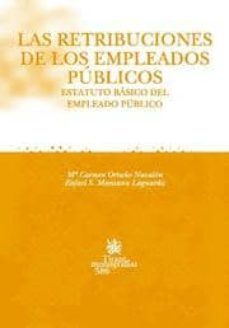 las retribuciones de los empleados publicos-carmen ortuño navalon-9788498762525
