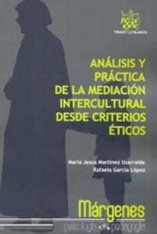 analisis y practica de la mediacion intercultural desde criterios eticos-9788498765625