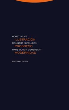 ilustracion, progreso, modernidad-reinhart koselleck-9788498798425
