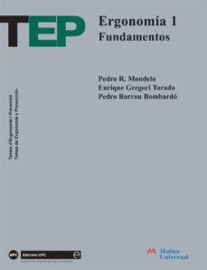 ergonomia 1. fundamentos (ebook)-pedro r. mondelo-enrique gregori torada-pedro barrau bombardo-9788498801125