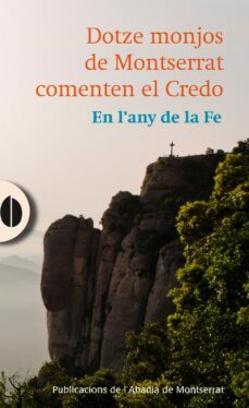 dotze monjos de montserrat comenten el credo-antoni pou muntaner-9788498836325