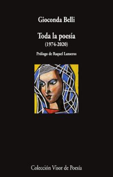 toda la poesia (1974 - 2020)-gioconda belli-9788498955125