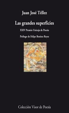 las grandes superficies (xxiv premio unicaja de poesia)-9788498957525