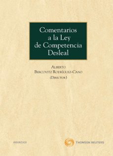 comentarios a la ley competencia desleal-alberto bercovitz rodriguez cano-9788499037325