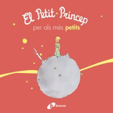 el petit princep per als mes petits-antoine de saint exupery-9788499069425