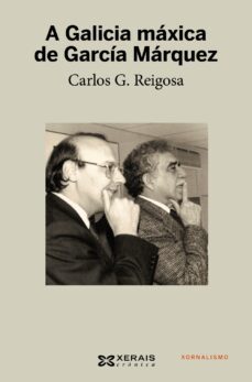 a galicia maxica de garcia marquez-9788499144825