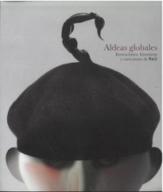 aldeas globales. muestra de ilustraciones de prensa y caricatus de raul-9788499278025