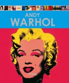 andy warhol: enciclopedia del arte-9788499280325
