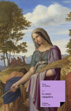 la mejor espigadera (ebook)-tirso de molina-9788499532325