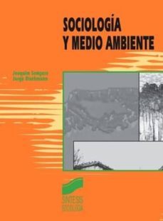 sociologia y medio ambiente (ebook)-joaquim/riechmann, jorge sempere-9788499582825