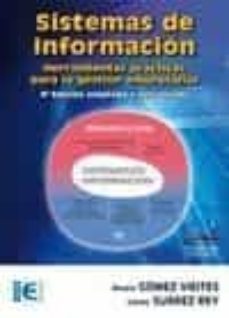 sistemas de informacion: herramientas practicas para la gestion e mpresarial (4ª ed)-9788499641225