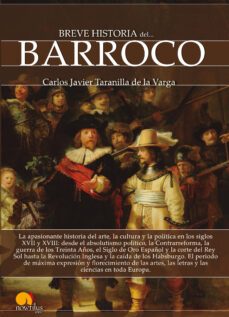breve historia del barroco-carlos j. taranilla de la varga-9788499679525