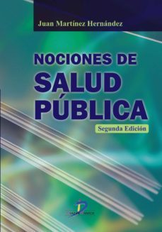 nociones de salud publica. 2ª ed. (ebook)-j. martinez hernandez-9788499697925