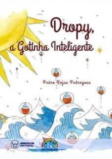 dropy a gotinha inteligente (ebook)-pedro rojas pedregosa-9788499937625