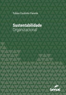 sustentabilidade organizacional (ebook)-tobias coutinho parente-9788539621125