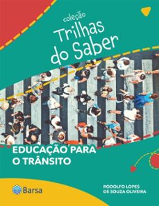 trilhas do saber - educaço para o transito (ebook)-rodolfo oliveira-9788542237825