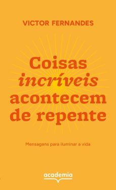 coisas incriveis acontecem de repente (ebook)-victor fernandes-9788542241525