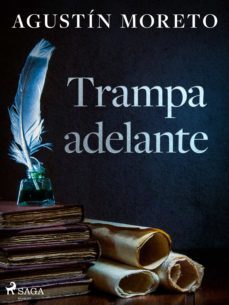 trampa adelante (ebook)-agustin moreto-9788726597325