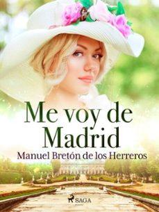me voy de madrid (ebook)-manuel breton de los herreros-9788726653625